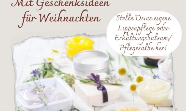 Workshop Naturkosmetik am 29.11.2025 um 9.30 Uhr